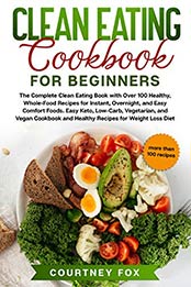 Clean Eating for Beginners by Courtney Fox [EPUB: B08743NH2K]