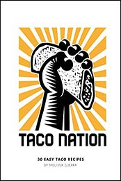 Taco Nation by Melissa Guerra