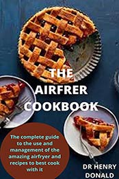 THE AIRFRYER COOKBOOK by HENRY DONALD