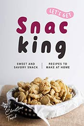 Let's Get Snacking by Christina Tosch
