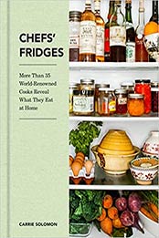 Chefs' Fridges by Carrie Solomon, Adrian Moore