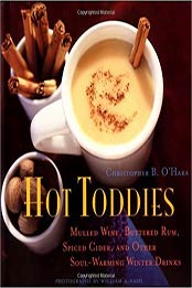 Hot Toddies by Christopher O'Hara, William A. Nash [EPUB: 0609610074]