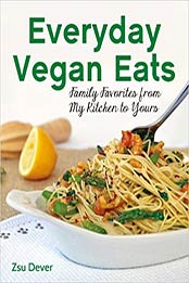 Everyday Vegan Eats by Zsu Dever