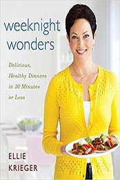 Weeknight Wonders by Ellie Krieger