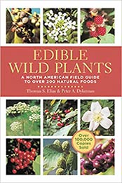 Edible Wild Plants by Thomas Elias, Peter Dykeman [EPUB: 1402767153]