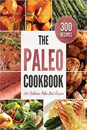 The Paleo Cookbook by Rockridge Press [AZW3: 1623151554]