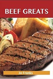 Beef Greats by Jo Franks [EPUB: 1743445784]
