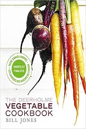 The Deerholme Vegetable Cookbook by Bill Jones