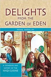 Delights from the Garden of Eden 2nd Edition by Nawal Nasrallah