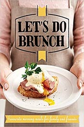 Let's Do Brunch: by Good Housekeeping Institute