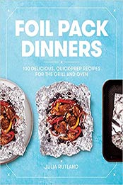 Foil Pack Dinners by Julia Rutland [EPUB: 1982141085]