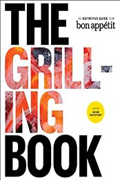 The Grilling Book by Adam Rapoport