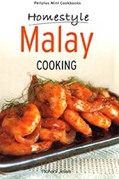 Mini Homestyle Malay Cooking by Rohani Jelani