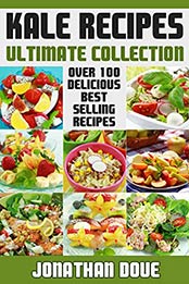 Kale Recipes by Jonathan Doue