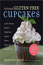 Artisanal Gluten-Free Cakes by Kelli Bronski [PDF: B00XWVGQNE]