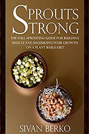 Sprouts Strong by Sivan Berko