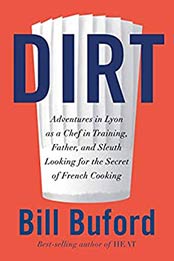 Dirt by Bill Buford [EPUB: B081M7TWY5]