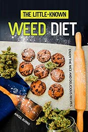 The Little-Known Weed Diet by Angel Burns [EPUB: B084ZSM9LC]
