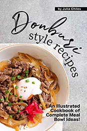 Donburi Style Recipes by Julia Chiles