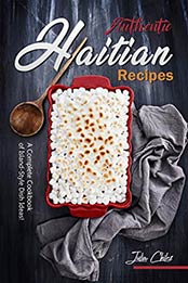 Authentic Haitian Recipes by Julia Chiles [EPUB: B085DH4JCX]