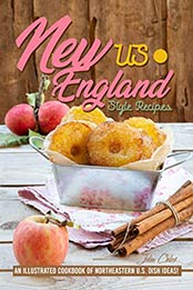 US New England Style Recipes by Julia Chiles