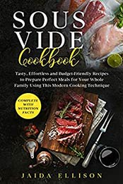 Sous Vide Cookbook by Jaida Ellison