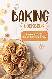 Baking Cookbook (2nd Edition) by BookSumo Press