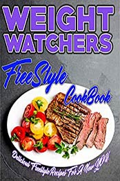 Weight Watchers Freestyle Cookbook by Chloe Beckam [EPUB: B088HDHL3B]