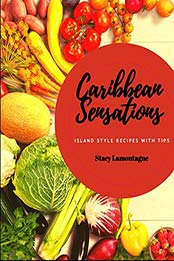 Caribbean Sensations by Stacy Lamontagne
