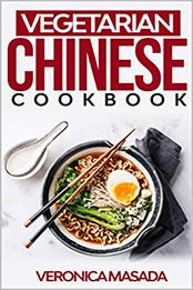 Vegetarian Chinese cookbook by Veronica Masada