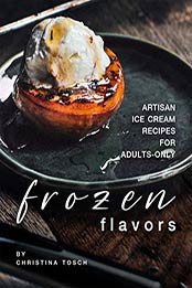 Frozen Flavors by Christina Tosch