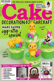 Cake Decoration & Sugarcraft [Issue 259, April 2020, Format: PDF]