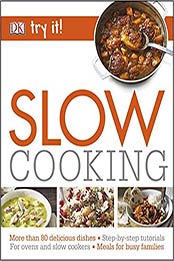 Slow Cooking by Howard Hughes