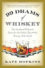 99 Drams of Whiskey by Kate Hopkins