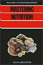 Mastering Nutrition by O. F. G. Kilgour