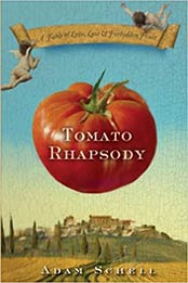 Tomato Rhapsody by Adam Schell