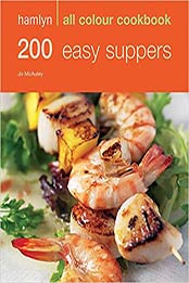 Hamlyn All Colour Cookery: 200 Easy Suppers by Jo McAuley