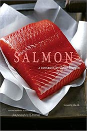 Salmon: A Cookbook by Diane Morgan, John Ash, E. J. Armstrong