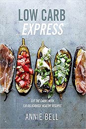 Low Carb Express by Annie Bell