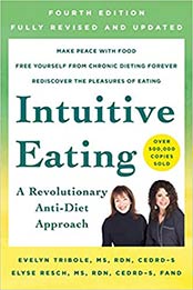 Intuitive Eating, 4th Edition Revised by Evelyn Tribole