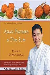 Asian Pastries & Dim Sum by Lam Thai