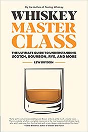 Whiskey Master Class by Lew Bryson [EPUB: 1558329811]