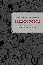 French Roots by Jean-Pierre Moullé, Denise Lurton Moullé [EPUB: 160774547X]