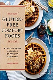 Gluten-Free Comfort Foods by Jessica Kirk [EPUB: 1646118901]