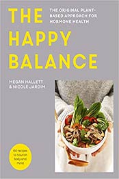 The Happy Balance by Megan Hallett, Nicole Jardim