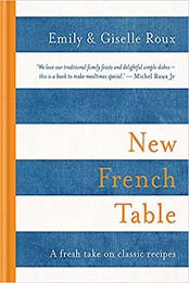 New French Table by Emily Roux, Giselle Roux