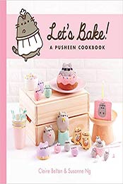 Let's Bake! by Claire Belton, Susanne Ng