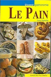 Le pain (GISSEROT GASTRO) (French) by Dany Mignotte