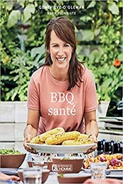 BBQ Santé (French Edition) by Geneviève O'Gleman