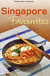 Mini Singapore Favourites by Wendy Hutton 
